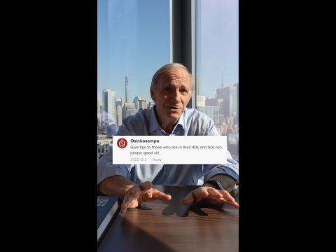 My Advice To People In Their 40s And 50s 55 To Life